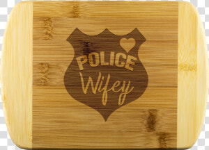 Police Wifey Round Edge Chopping Board Class  HD Png Download