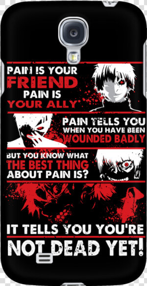 Kaneki Pain It Tells You You Re Not Dead Yet   Kaneki Pain Shirt  HD Png Download