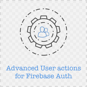 Advanced User Actions For Firebase Login   Illustration  HD Png Download