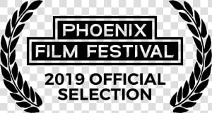 2019 Phoenix Film Festival   Phoenix Film Festival Png  Transparent Png