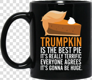 Funny Trump Pumpkin Pie Thanksgiving Fall Mugs Bm11oz   Mug  HD Png Download