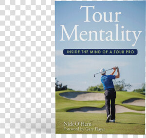 Tour Mentality By Nick O Hern   Nick Ohern Book  HD Png Download