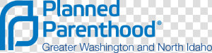 Planned Parenthood Of Greater Washington And North   Planned Parenthood Spokane Logo  HD Png Download