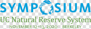 Uc Natural Reserve System Symposium November 12 13    Graphic Design  HD Png Download