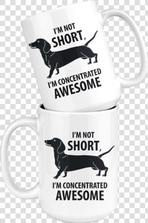 Mini Dachshund Mug I M Concentrated Awesome Weenie   Dachshund  HD Png Download