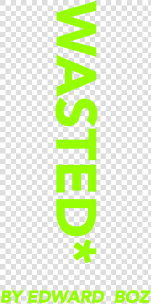 Wasted Png  Transparent Png