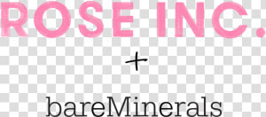 Roseincbareminerals Bareminerals   Bare Minerals  HD Png Download