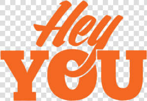 Hey You Logo Orange   Hey You Logo  HD Png Download