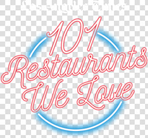 101 Restaurants We Love  HD Png Download