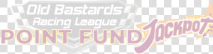 Iracing Old Bastards Racing League Point Fund Jackpot   Graphic Design  HD Png Download