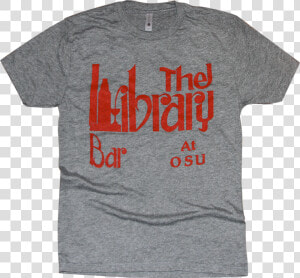 The Library Grey Columbus  Ohio Tri blend Shirt   Active Shirt  HD Png Download