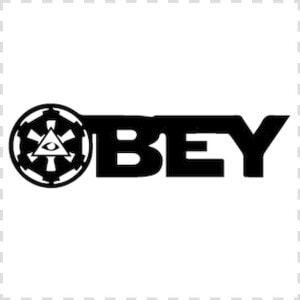 Star Wars Obey Vinyl Decal Sticker size Option Will   Graphics  HD Png Download