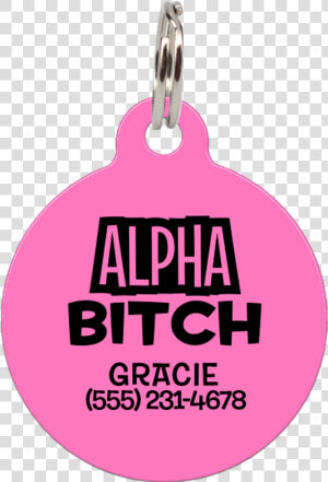 Pink Alpha Bitch Funny Pet Id Tag Class Lazyload   Mörk Materia  HD Png Download