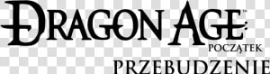 Dragon Age Przebudzenie Logo   Dragon Age Logo Png  Transparent Png