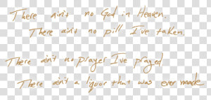 Drugs Lyric Callout 1   Handwriting  HD Png Download