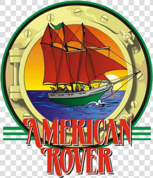 American Rover Sailing Cruises   American Rover  HD Png Download