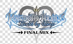 Kingdom Hearts Birth By Sleep Final Mix   Kingdom Hearts Birth By Sleep Final Mix Logo  HD Png Download