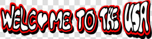 Welcome  Usa  Saying  Graffiti   Welcome To Usa Png  Transparent Png