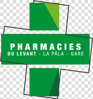 Pharmacie Du Levant la Pâla   Sign  HD Png Download