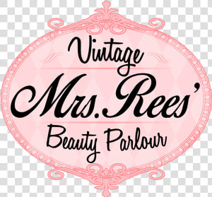 Mrs  Rees  39  Vintage Beauty Parlour  HD Png Download