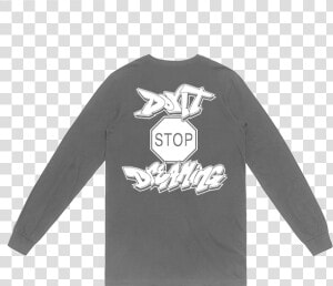 Don T Stop Dreaming   Long sleeved T shirt  HD Png Download