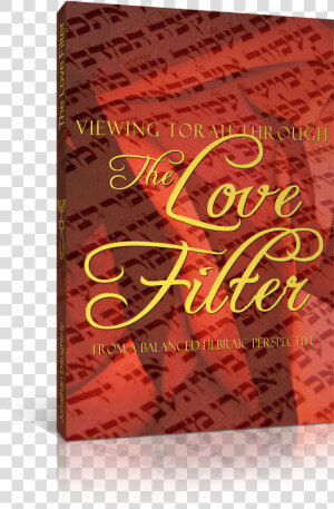 Viewing The Torah Through The Love Filter  John Daugherty   Hebrew Scriptures  HD Png Download