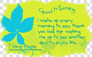 Clip Art I Wake Up Ever   Good Morning Thanks Quotes  HD Png Download