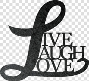 Live Laugh Love Metal Wall Sign   Calligraphy  HD Png Download