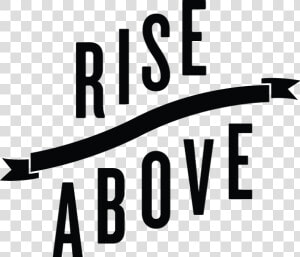 Rise Above Restaurant   Will Rise Rise Above  HD Png Download