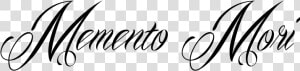 Memento Mori Script Tattoo  HD Png Download