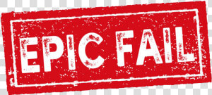 Epic Fail Stamp Png Clipart   Epic Failed Png  Transparent Png