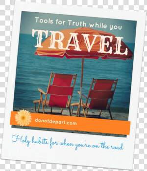 Bible Study Tools For Truth While You Travel Holy Habits   Poster  HD Png Download