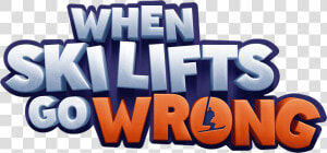 Curve Digital And Hugecalf Studios’ Comical Construction   Ski Lifts Go Wrong Logo  HD Png Download