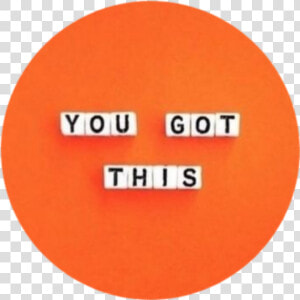  circle  png  yougotthis  tumblr  orange  you  got  Transparent Png