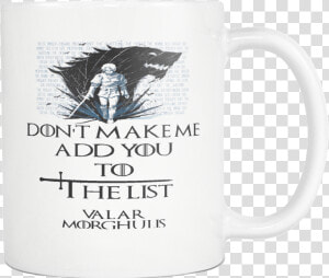 Game Of Thrones Mug  Valar Morghulis  Arya Stark  House   Got Mug  HD Png Download