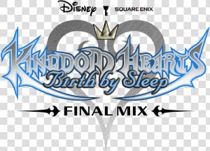 Kingdom Hearts Birth By Sleep Final Mix Logo  HD Png Download