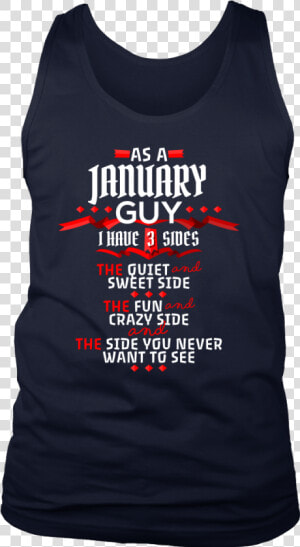 January Guy crazy  Sweet And Fun Birthday B Day Gift   Active Tank  HD Png Download