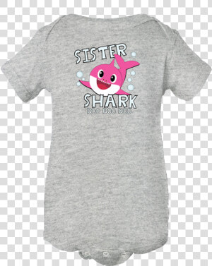 Sister Shark Doo Doo Doo Cute Baby Shark Onesie Bodysuit   Infant Bodysuit  HD Png Download