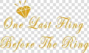 Last Fling Before The Ring Png   Calligraphy  Transparent Png