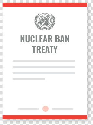 Treaty Prohibition Nuclear Weapons  HD Png Download