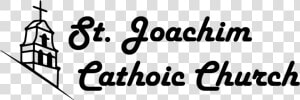 Joachim Catholic Church   Calligraphy  HD Png Download