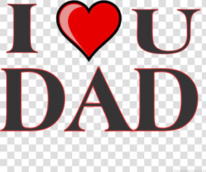 I Love U Dad Png   Transparent I Love Dad Png  Png Download