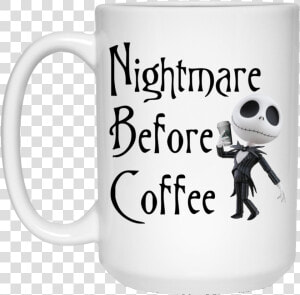 Nightmare Before Coffee Skellington Starbucks Mug   Work Harder Than An Ugly Stripper  HD Png Download