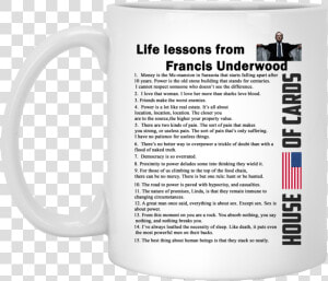 House Of Cards   Life Lessons From Francis Underwood  HD Png Download