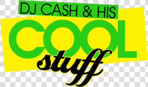 Dj Cash Money And His Cool Stuff Header1   Graphic Design  HD Png Download