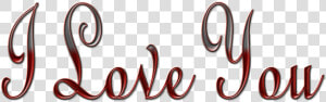 I Love You Png   Ecriture I Love You  Transparent Png