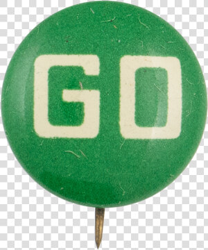 Green Go Social Lubricators Button Museum   Sign  HD Png Download