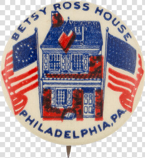 Betsy Ross House Event Button Museum   Flag Of The United States  HD Png Download