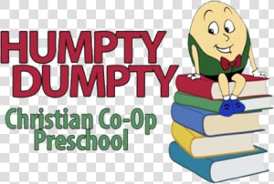 Humpty Dumpty Christian Co op Preschool   Cartoon  HD Png Download