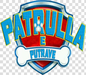 Patrulla E Putrave Logo Paw Patrol Albanian   Paw Patrol Logo Png Hd  Transparent Png